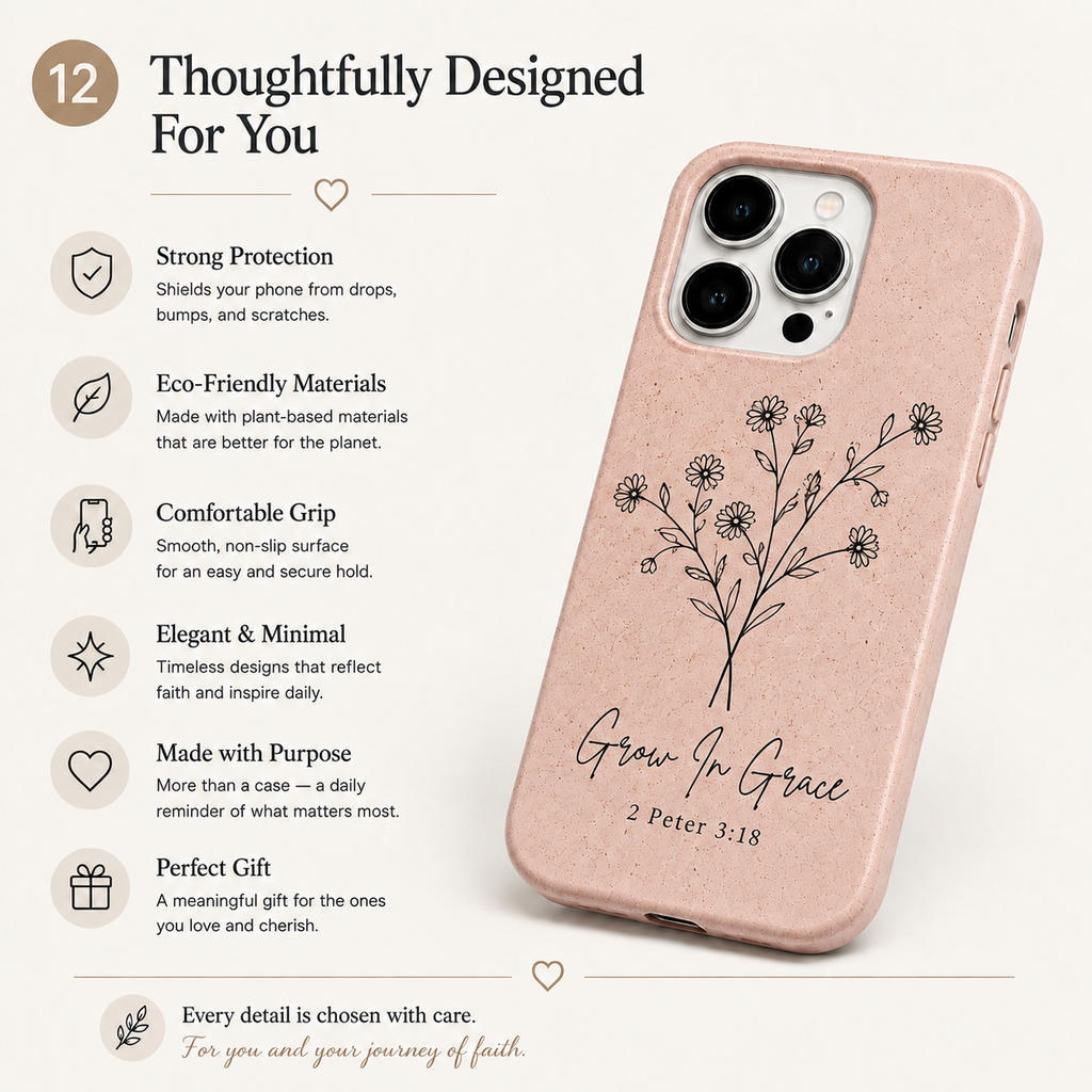 Grow In Grace — Christian Phone Case | 2 Peter 3:18