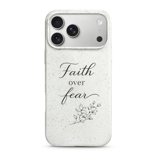 Faith over Fear case-Christian Phone Case